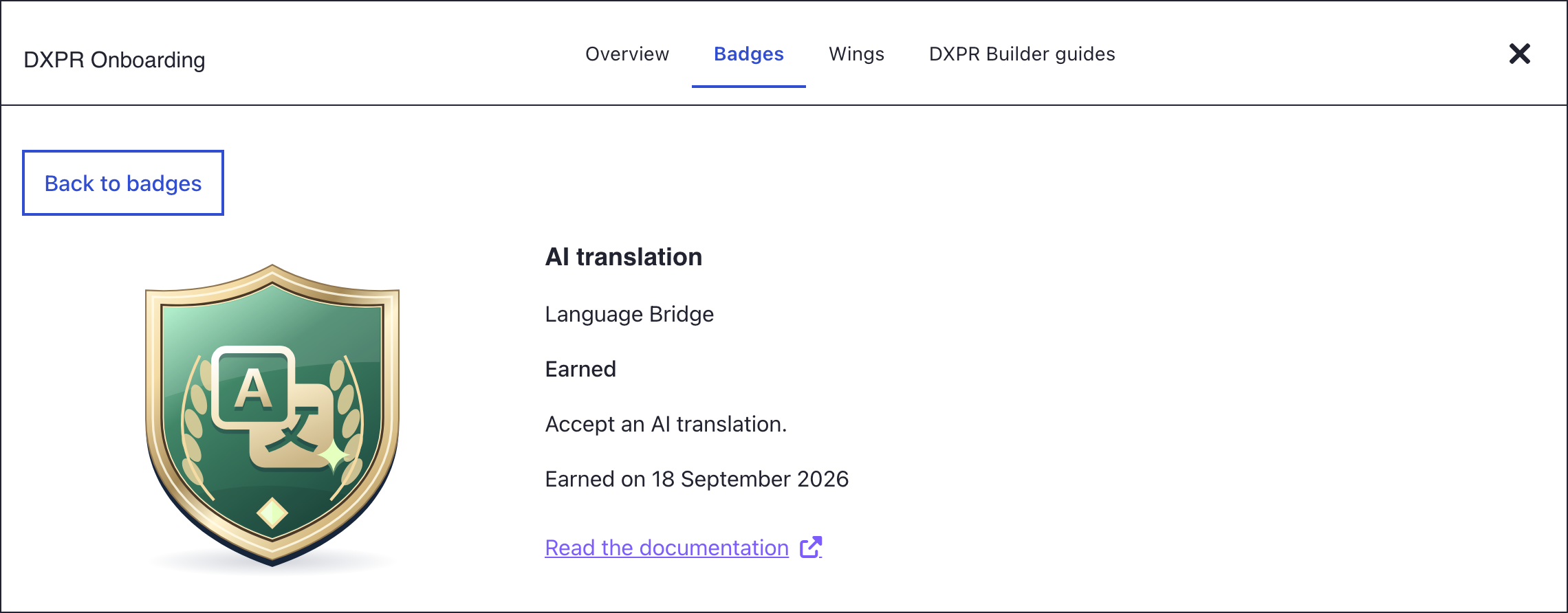 DXPR Onboarding window on the Badges tab showing the Language Bridge badge: AI translation, Earned, the criterion Accept an AI translation, Earned on 18 September 2026 and a Read the documentation link